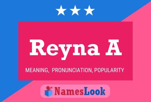 Poster del nome Reyna A