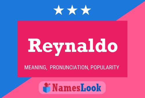 Poster del nome Reynaldo