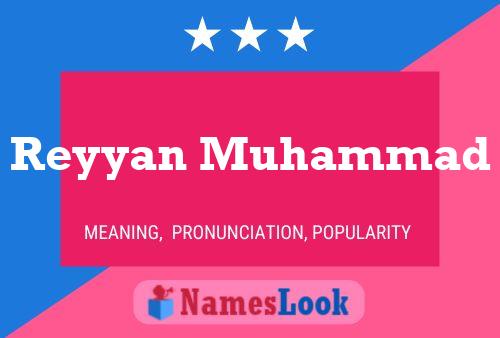 Poster del nome Reyyan Muhammad