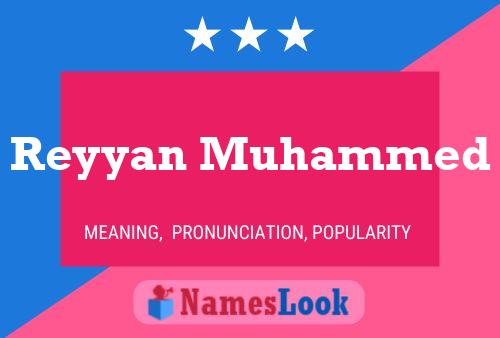 Poster del nome Reyyan Muhammed