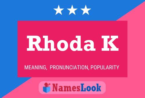 Poster del nome Rhoda K