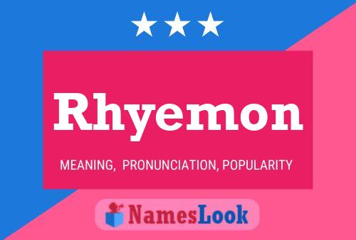 Poster del nome Rhyemon