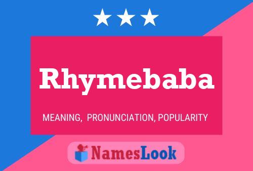 Poster del nome Rhymebaba