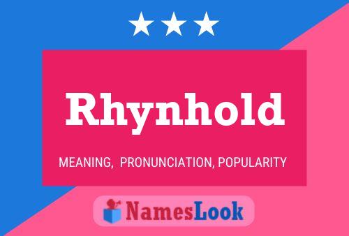 Poster del nome Rhynhold