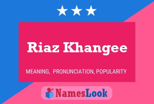 Poster del nome Riaz Khangee