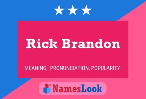 Poster del nome Rick Brandon