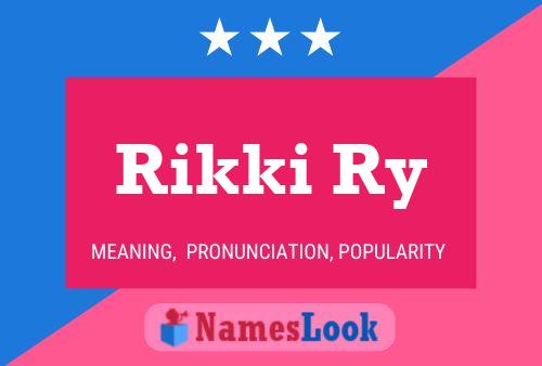 Poster del nome Rikki Ry