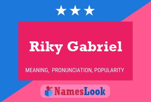 Poster del nome Riky Gabriel