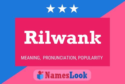 Poster del nome Rilwank