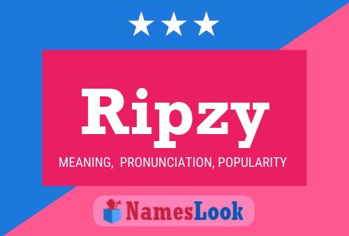 Poster del nome Ripzy