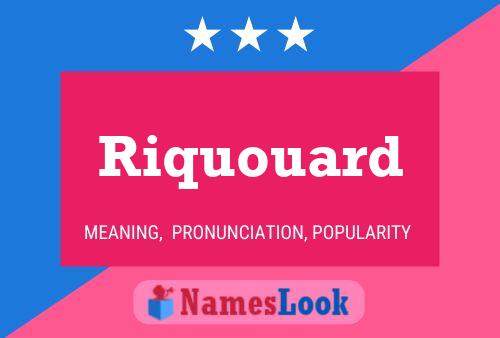 Poster del nome Riquouard