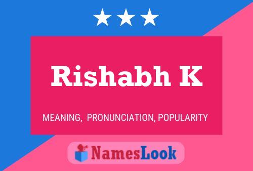 Poster del nome Rishabh K