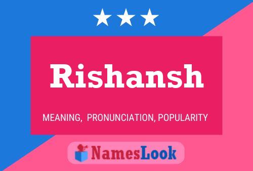 Poster del nome Rishansh