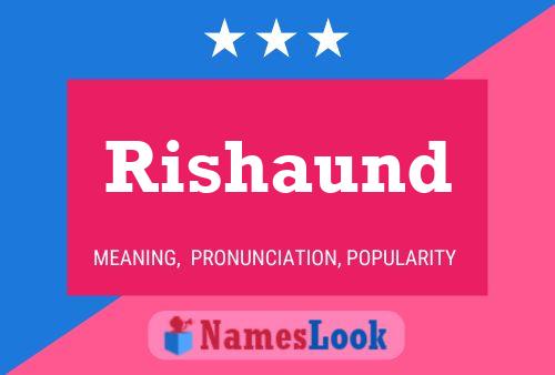 Poster del nome Rishaund