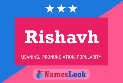 Poster del nome Rishavh