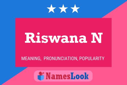 Poster del nome Riswana N