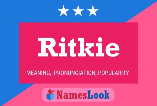 Poster del nome Ritkie