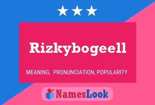 Poster del nome Rizkybogeell