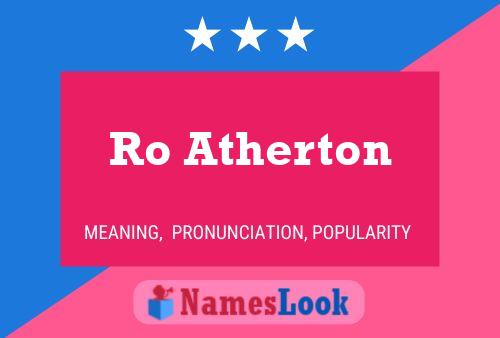 Poster del nome Ro Atherton