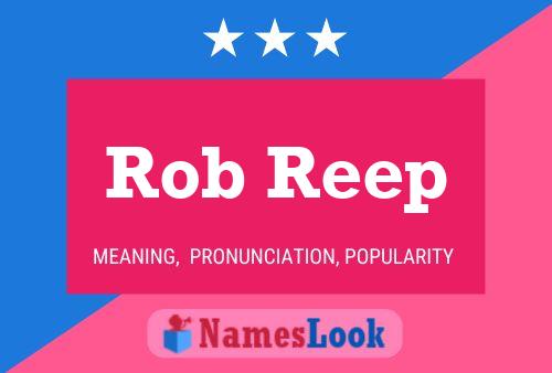 Poster del nome Rob Reep