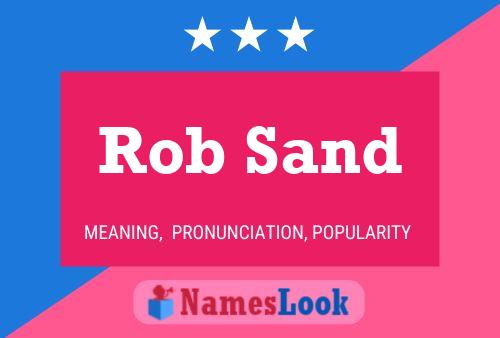 Poster del nome Rob Sand