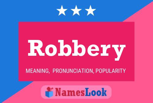 Poster del nome Robbery