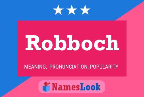 Poster del nome Robboch