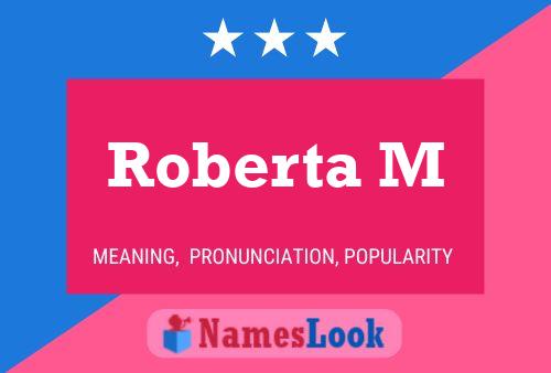 Poster del nome Roberta M