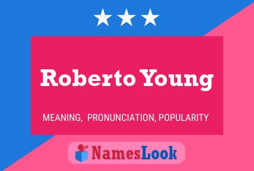 Poster del nome Roberto Young