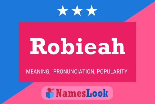 Poster del nome Robieah