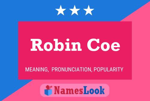 Poster del nome Robin Coe