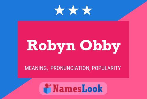 Poster del nome Robyn Obby