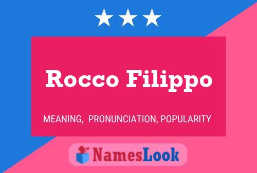 Poster del nome Rocco Filippo