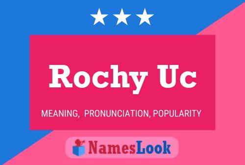 Poster del nome Rochy Uc