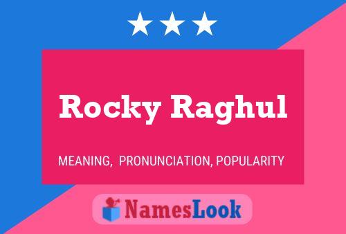 Poster del nome Rocky Raghul