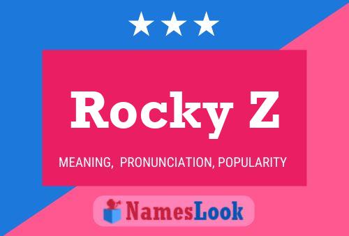 Poster del nome Rocky Z