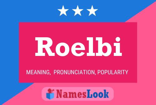 Poster del nome Roelbi