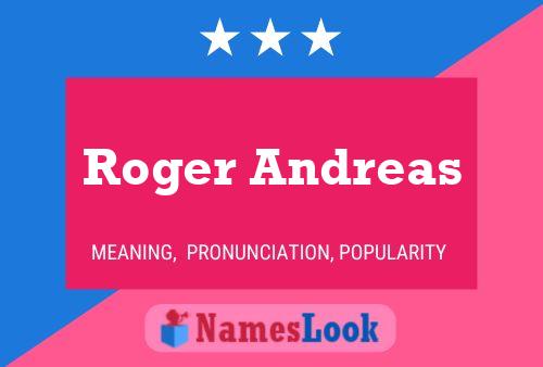 Poster del nome Roger Andreas