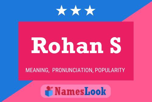 Poster del nome Rohan S