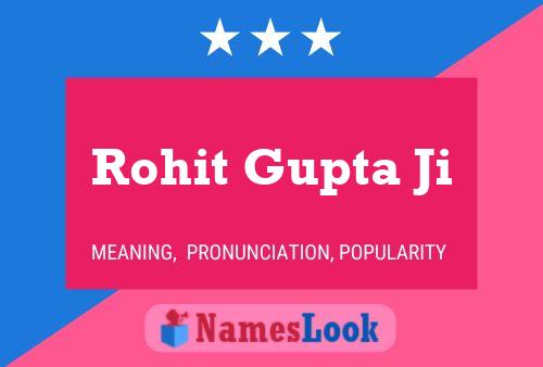 Poster del nome Rohit Gupta Ji