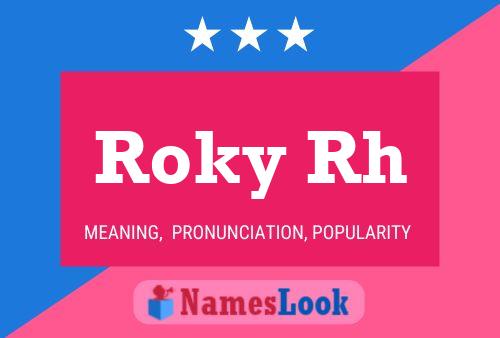 Poster del nome Roky Rh