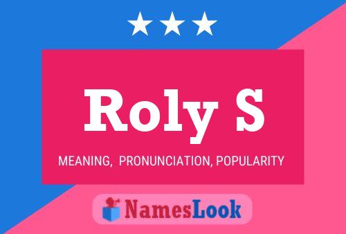 Poster del nome Roly S