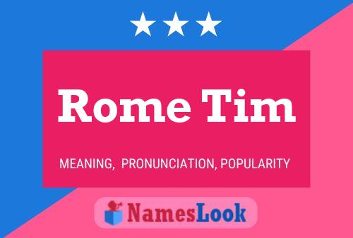 Poster del nome Rome Tim