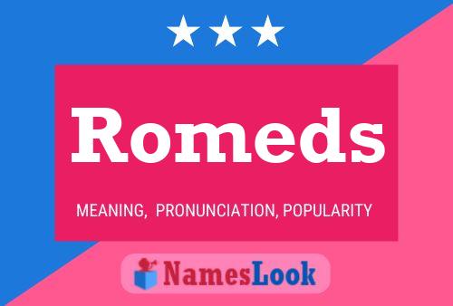 Poster del nome Romeds