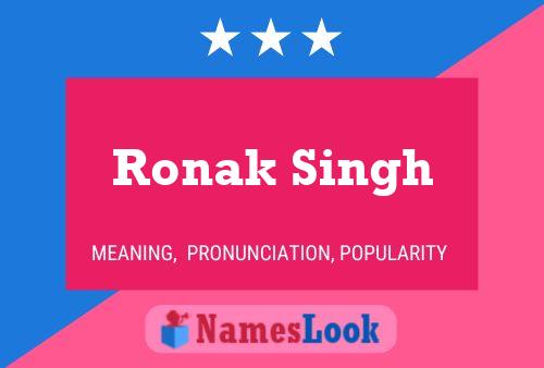 Poster del nome Ronak Singh