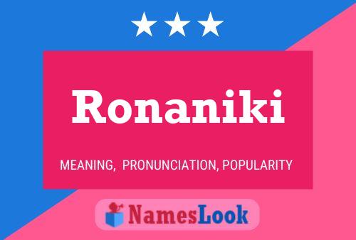 Poster del nome Ronaniki