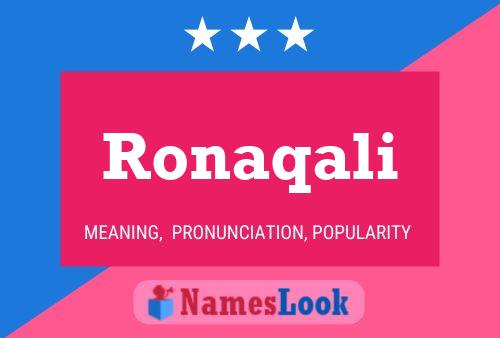 Poster del nome Ronaqali