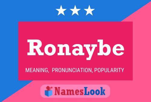 Poster del nome Ronaybe