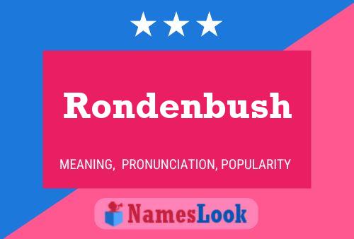 Poster del nome Rondenbush