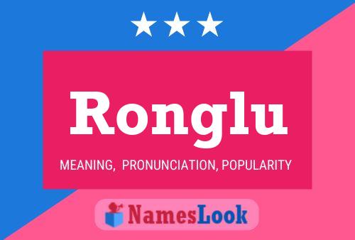 Poster del nome Ronglu